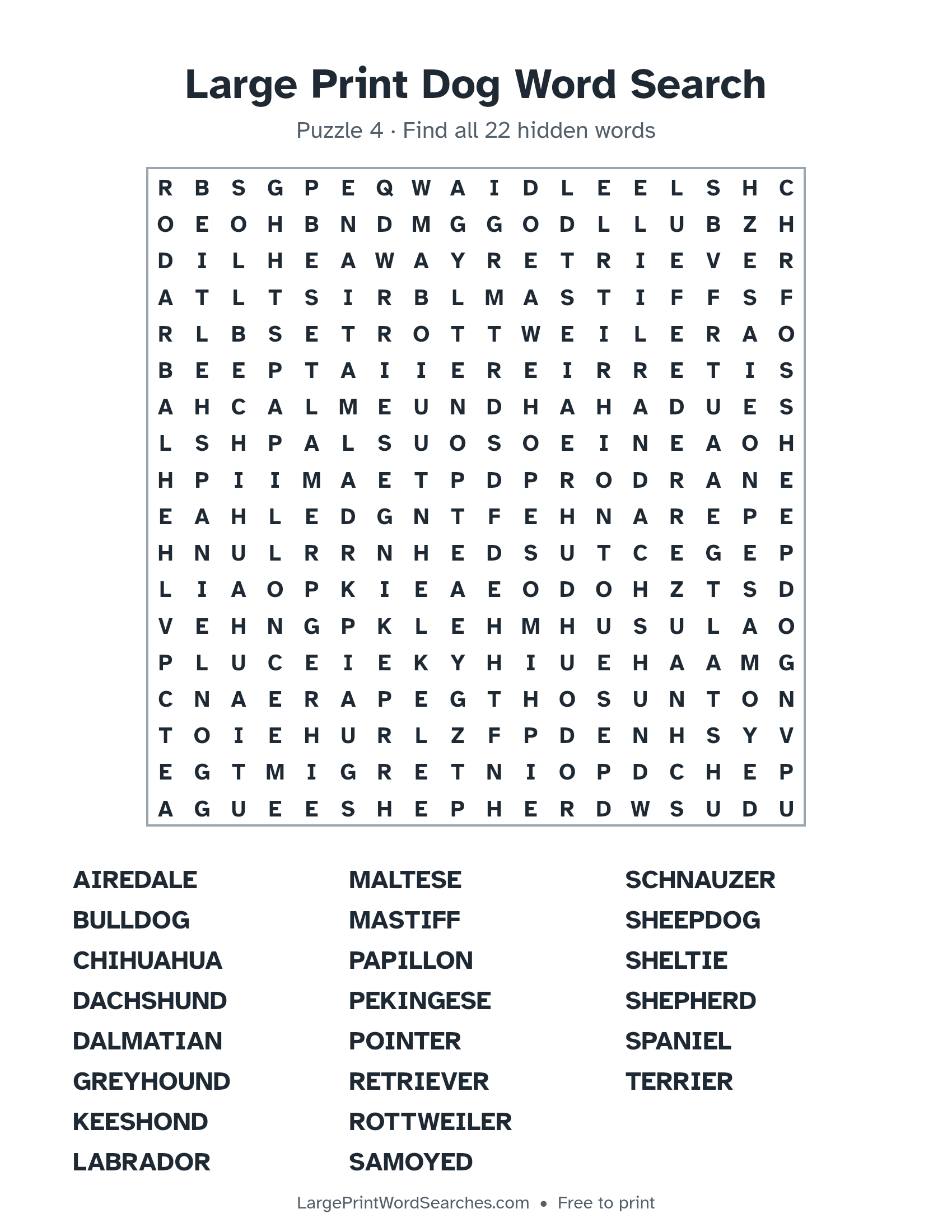 Large Print Dog Word Search puzzle 4: a 18 by 18 letter grid with 22 hidden words in large print