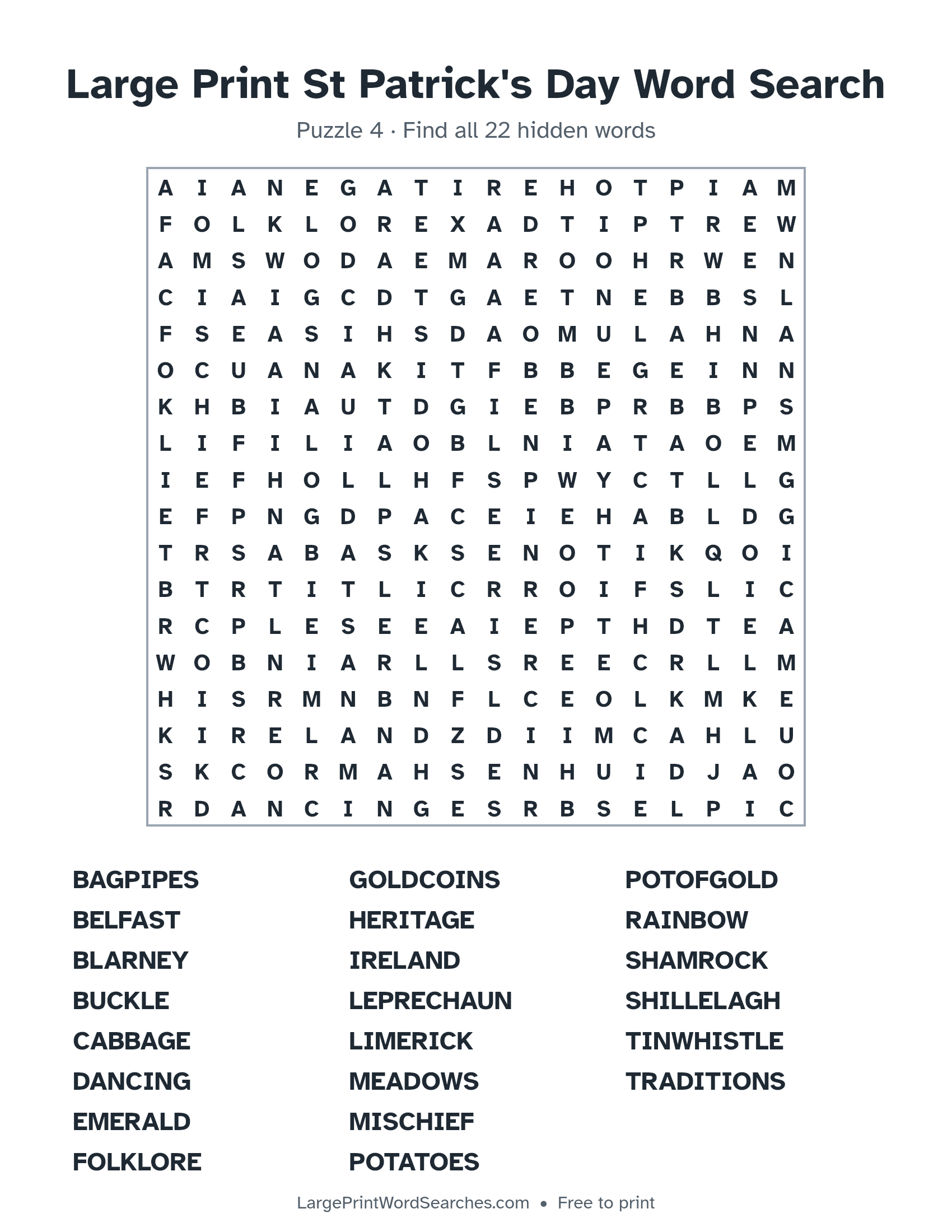 Large Print St Patrick's Day Word Search puzzle 4: a 18 by 18 letter grid with 22 hidden words in large print